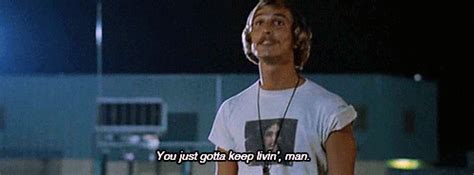 Dazed And Confused Matthew Mcconaughey Quotes