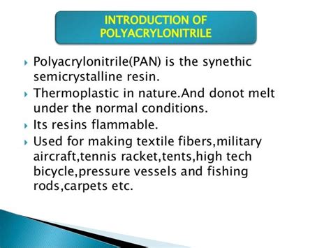 Presentation of POLYACRYLONITRILE(PAN)