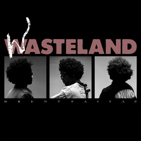 Brent Faiyaz - WASTELAND review by ilaned6 - Album of The Year