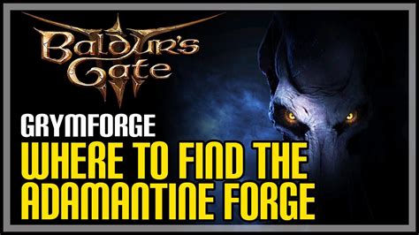 The Adamantine Forge Location Baldur's Gate 3 - YouTube