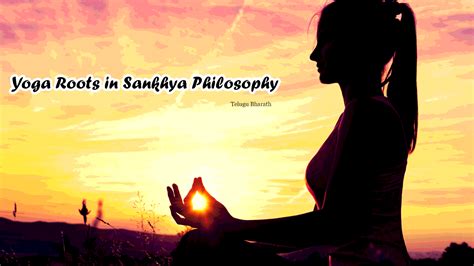 Yoga Roots in Sankhya Philosophy