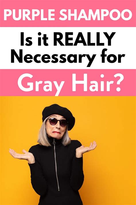 Purple Shampoo for Gray Hair: The Ultimate Guide