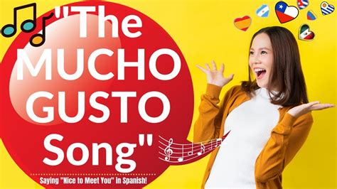 The MUCHO GUSTO song - YouTube