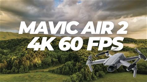 DJI Mavic Air 2 | 4K 60 Cinematic Video Test Footage + Sample Download ...