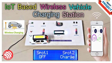 48. IoT Based Wireless Vehicle Charging Station | Dual Spot | App ...