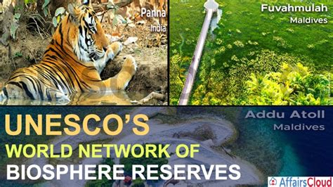 India and Maldives get Three new UNESCO Biosphere Reserves