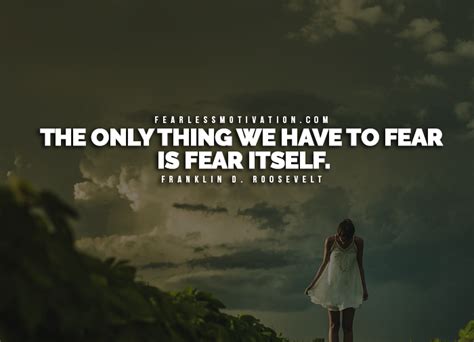 16 Of The Best Quotes On Overcoming Fear. - Fearless Motivation - Motivational Videos & Music