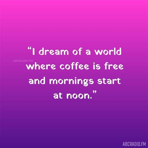 FUNNY COFFEE SAYINGS AND QUOTES – AbcRadio.fm
