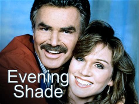 Evening Shade was a great laidback TV sitcom starring Burt Reynolds and ...