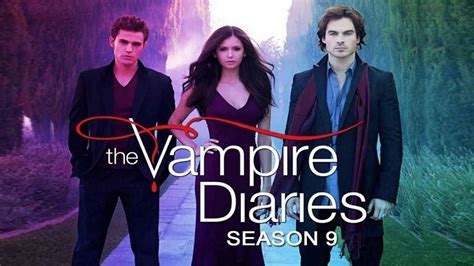 The Vampire Diaries Season 9: Release Date, Trailer And What You Need ...