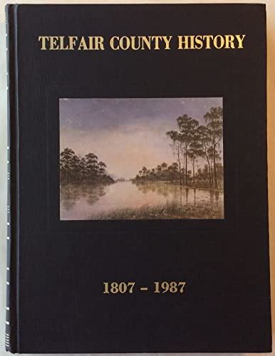 The History of Telfair County, Georgia - Unknown Author: 9780881071146 ...