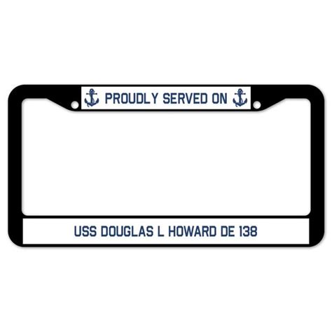 SignMission Proudly Served on USS DOUGLAS L HOWARD DE 138 Plate Frame | Wayfair