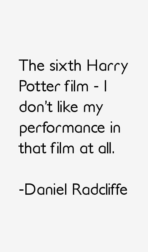 Daniel Radcliffe Quotes & Sayings (Page 6)