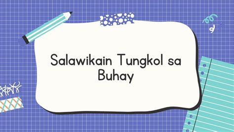 Halimbawa ng Salawikain Tungkol Sa Buhay - Aralin Philippines