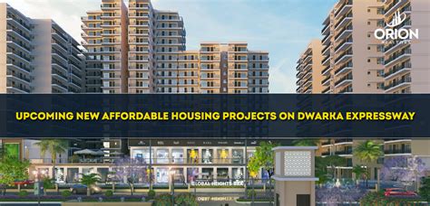 Upcoming New Affordable Housing Projects on Dwarka Expressway