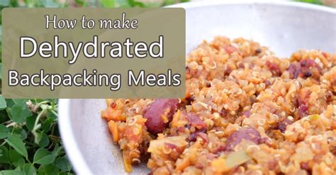 How to Make Your Own Dehydrated Backpacking Meals - Mom Goes Camping