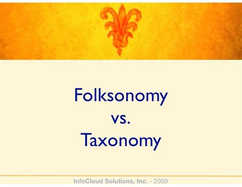 Folksonomy vs. Taxonomy InfoCloud Solutions,