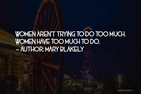 Top 84 Busy Women Quotes & Sayings