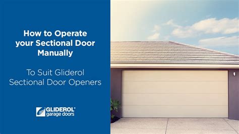 How To: Operate your Gliderol Sectional Door Manually - YouTube