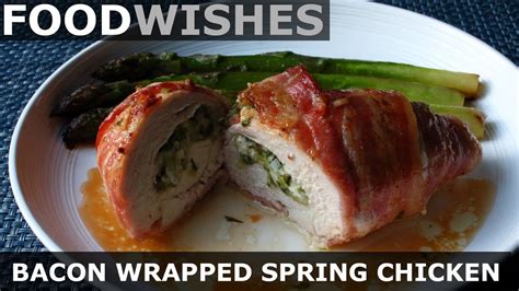 Bacon Wrapped Spring Chicken – Food Wishes ctm magazine – CTM MAGAZINE Clear Time Media Magazine