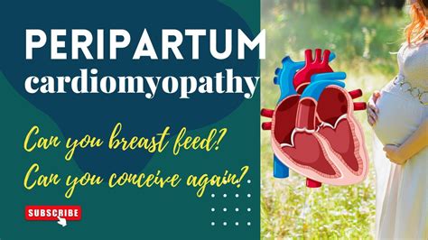 Peripartum cardiomyopathy | Postpartum cardiomyopathy | Heart failure ...