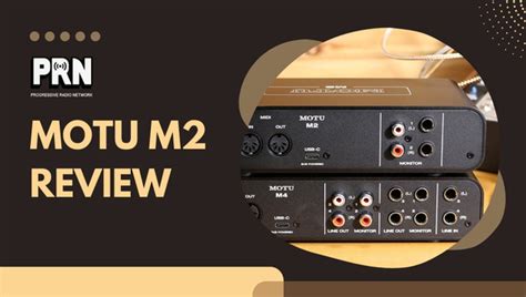 Motu M2 Review: Your Ultimate Audio Interface Guide