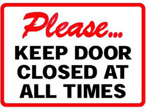 Keep Door Closed Sign Printable