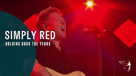 Simply Red - Holding Back the Years (Live At Montreux 2003) - YouTube