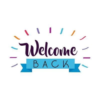 Welcome Back Sign Vector Art, Icons, and Graphics for Free Download