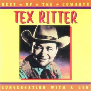 Tex Ritter Lyrics, Songs, and Albums | Genius