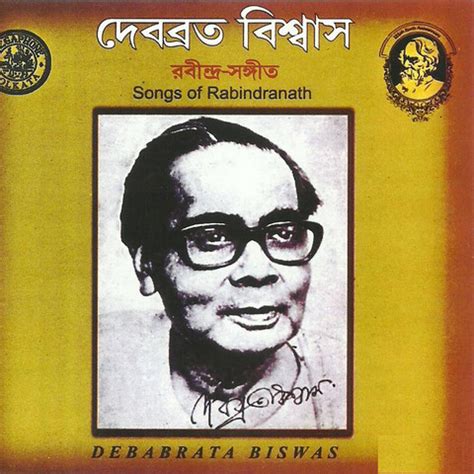 Songs Of Rabindranath Debabrata Biswas Songs Download: Songs Of Rabindranath Debabrata Biswas ...