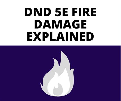 DnD 5e Fire Damage Explained - The GM Says