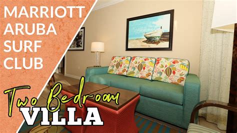 Marriott Aruba Surf Club - 2 Bedroom Room Tour - YouTube