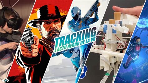 Tracking : L'actu VR #50 : v29 Oculus Quest, Red Dead Redemption 2 VR ...