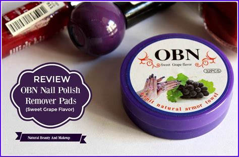 Natural Beauty And Makeup : OBN NAIL POLISH REMOVER PADS (SWEET GRAPE FLAVOR) REVIEW