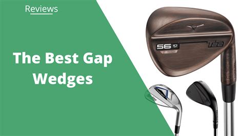 The 12 Best Gap Wedges in 2024