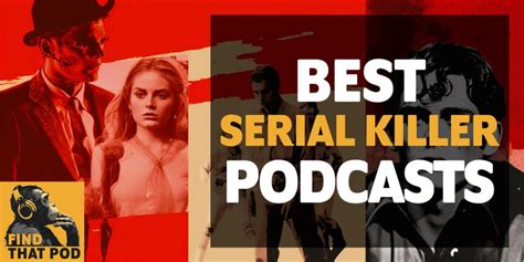 Best Serial Killer Podcasts | Find That Pod