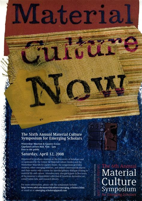 Material Culture Now, 2008 – Center for Material Culture Studies