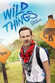 Watch Wild Things With Dominic Monaghan Streaming Online - Yidio