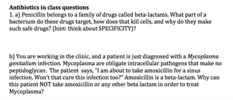 SOLVED: Antibiotics in class questions 1.a) Penicillin belongs to a family of drugs called beta ...