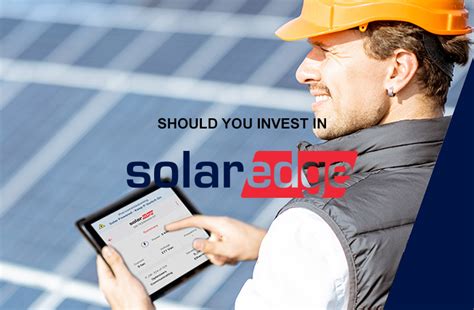 Should You Invest In Green Energy Stock SolarEdge (SEDG)?