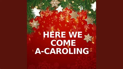 Here We Come A Caroling (Piano Version) - YouTube