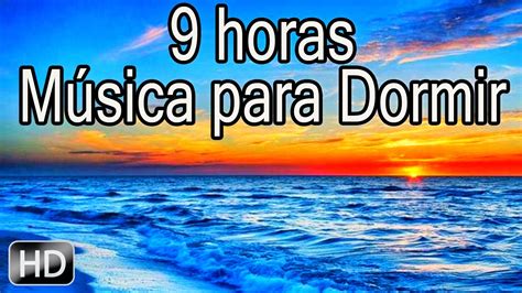 Musica para dormir profundamente – Mejor música