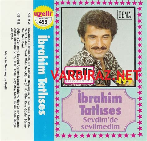 İbrahim Tatlises - Sevdim de Sevilmedim (Uzelli 499) - VarBiraZ!NeT