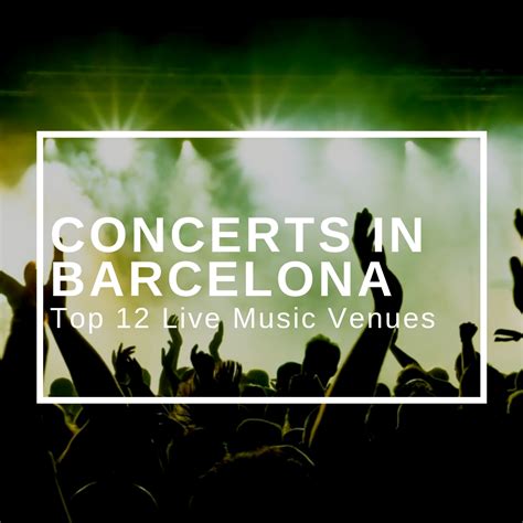 Concerts in Barcelona: Top 12 Live Music Venues - Suitelife