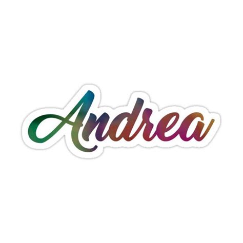 "Andrea" Sticker for Sale by xRadicalRainbow | Name stickers, Stickers, Lettering