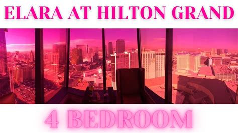 4 Bedroom at Hilton Grand Vacations Club at Elara Las Vegas - YouTube