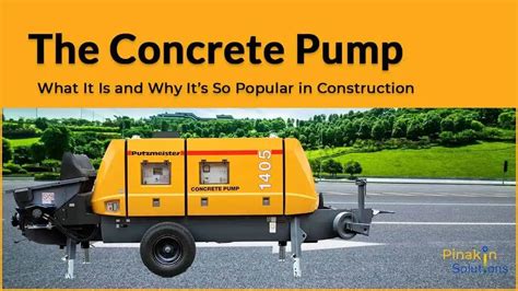 The Concrete Pump: What It Is and Why It’s So Popular in Construction - Pinakins