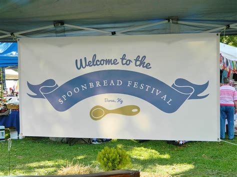 Berea Chamber Presents-2022 Spoonbread Festival- Berea, KY - Berea Chamber of Commerce