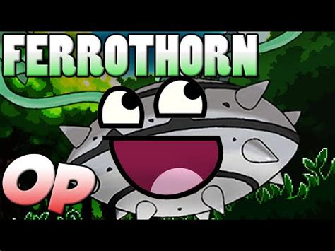 Pokémon: FERROTHORN OP! Ferrothorn Moveset - Pokemon Omega Ruby and Alpha Sapphire / X&Y Guide ...